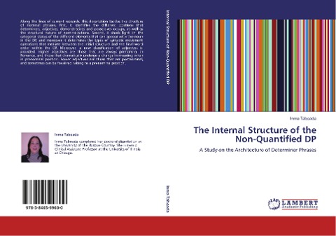 The Internal Structure of the Non-Quantified DP: A Study on the Architecture of Determiner Phrases