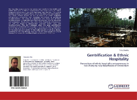 Gentrification & Ethnic Hospitality: Perceptions of ethnic hospitality entrepreneurs in two changing neighbourhoods of Amsterdam