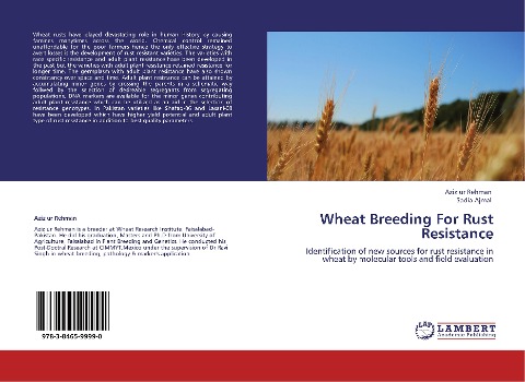 Wheat Breeding For Rust Resistance: Identification of  new sources for  rust resistance in     wheat by molecular tools and field evaluation