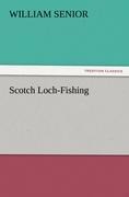 Scotch Loch-Fishing