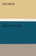 Only an Irish Girl