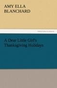 A Dear Little Girls Thanksgiving Holidays