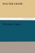 The Babys Opera