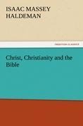 Christ, Christianity and the Bible