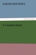 A Vanished Hand