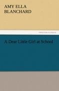 A Dear Little Girl at School
