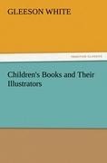 Childrens Books and Their Illustrators