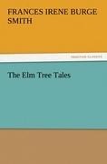 The Elm Tree Tales