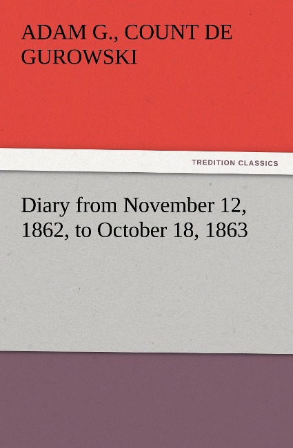 Diary from November 12, 1862, to October 18, 1863