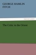 The Critic in the Orient