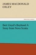 Bert Lloyds Boyhood A Story from Nova Scotia