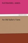 An Old Sailors Yarns