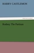 Rodney The Partisan