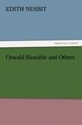 Oswald Bastable and Others