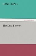 The Dust Flower
