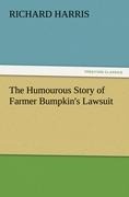 The Humourous Story of Farmer Bumpkins Lawsuit