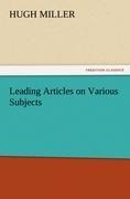 Leading Articles on Various Subjects
