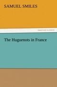 The Huguenots in France
