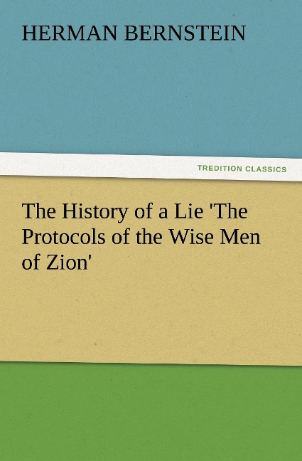 The History of a Lie The Protocols of the Wise Men of Zion