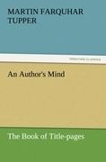 An Authors Mind : The Book of Title-pages