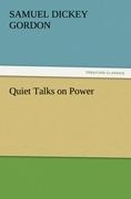 Quiet Talks on Power