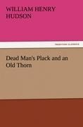 Dead Mans Plack and an Old Thorn