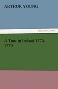 A Tour in Ireland 1776-1779
