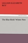 The Blue Birds Winter Nest