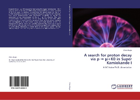 A search for proton decay via p ¿ ¿+K0 in Super Kamiokande I: A UC Irvine Ph.D. dissertation