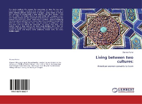 Living between two cultures:: American women converts to Islam