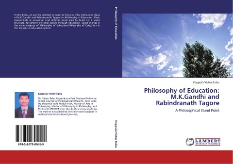 Philosophy of Education: M.K.Gandhi and Rabindranath Tagore: A Philosophical Stand Point