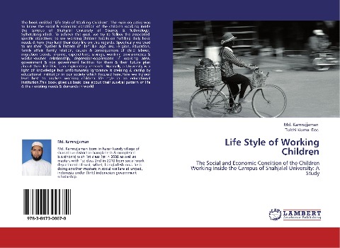 Life Style of Working Children: The Social and Economic Condition of the Children Working Inside the Campus of Shahjalal University: A Study