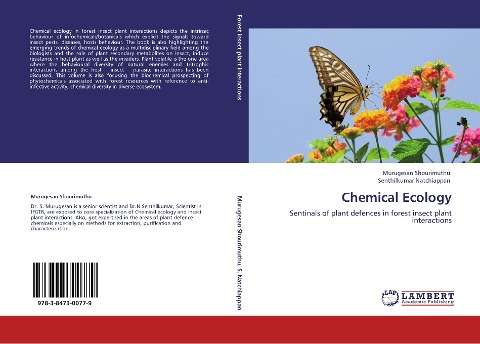 Chemical Ecology: Sentinals of plant defences in forest insect plant interactions