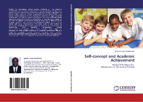 Self-concept and Academic Achievement: Research Evidence for   Adolescents in Secondary Schools