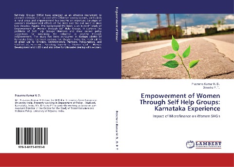 Empowerment of Women Through Self Help Groups: Karnataka Experience: Impact of Microfinance on Women SHGs