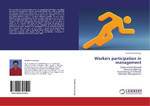 Workers participation in management: Experienced Abroad  Decision Making  Functioning of Scheme  Attitude Management