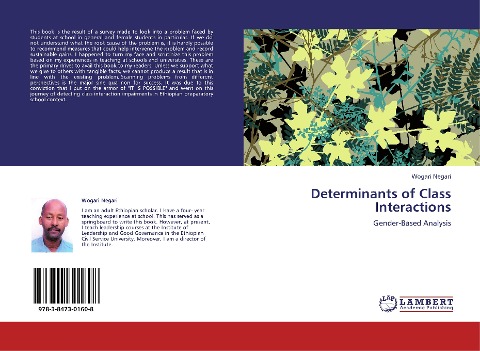 Determinants of Class Interactions: Gender-Based Analysis