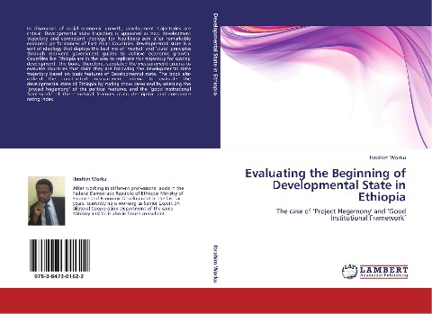 Evaluating the Beginning of Developmental State in Ethiopia: The case of Project Hegemony and Good Institutional Framework