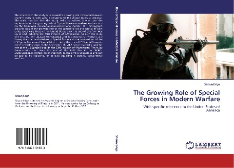 The Growing Role of Special Forces in Modern Warfare: With specific reference to the United States of America