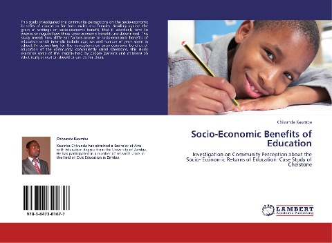 Socio-Economic Benefits of Education: Investigation on Community Perception about the Socio- Economic Returns of Education: Case Study of Chelstone