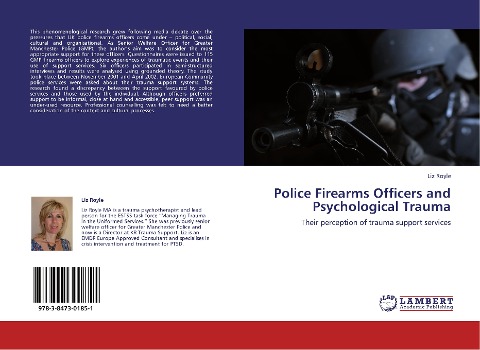 Police Firearms Officers and Psychological Trauma: Their perception of trauma support services