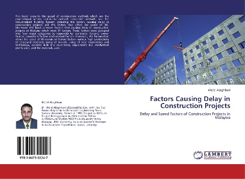 Factors Causing Delay in Construction Projects: Delay and Speed Factors of Construction Projects in Malaysia