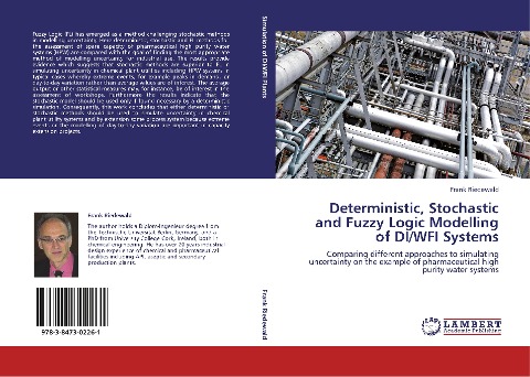 Deterministic, Stochastic and Fuzzy Logic Modelling of DI/WFI Systems: Comparing different approaches to simulating uncertainty on the example of pharmaceutical high purity water systems