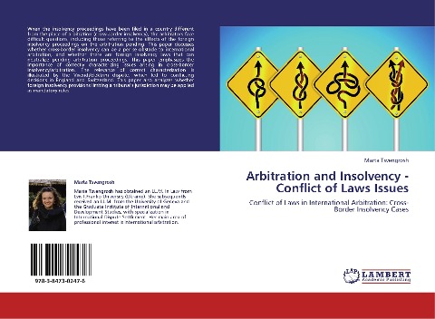 Arbitration and Insolvency - Conflict of Laws Issues: Conflict of Laws in International Arbitration: Cross-Border Insolvency Cases