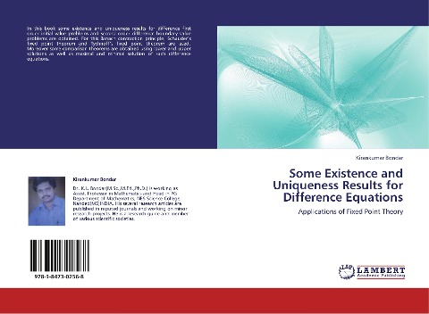Some Existence and Uniqueness Results for Difference Equations: Applications of Fixed Point Theory
