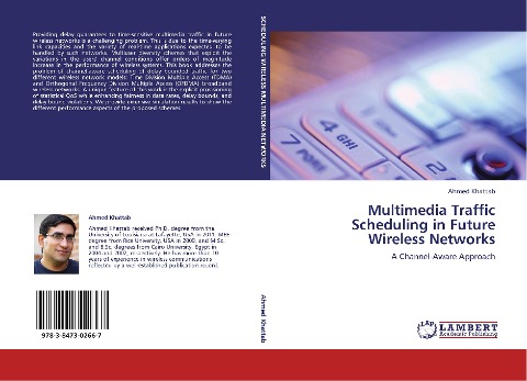 Multimedia Traffic Scheduling in Future Wireless Networks: A Channel-Aware Approach