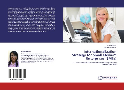 Internationalization Strategy for Small Medium Enterprises (SMEs): A Case Study of Taiwanese Automobile parts and Accessories SME