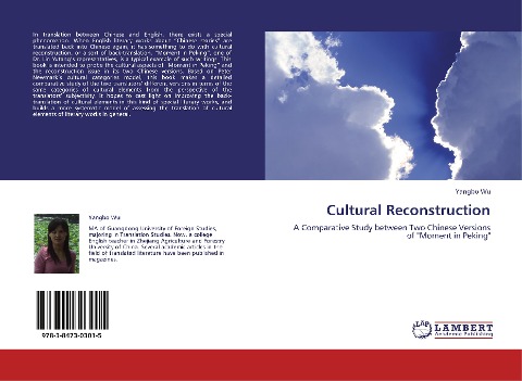 Cultural Reconstruction: A Comparative Study between Two Chinese Versions of Moment in Peking