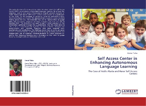 Self Access Center in Enhancing Autonomous Language Learning: The Case of Addis Ababa and Harar Self Access Centers