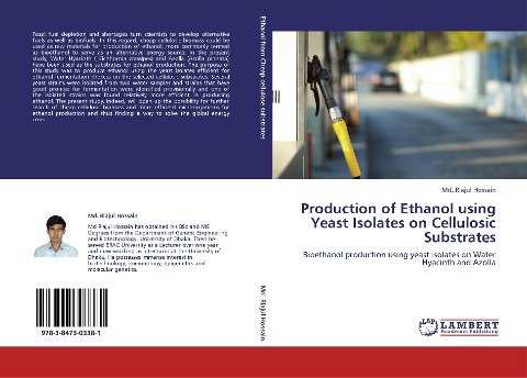 Production of Ethanol using Yeast Isolates on Cellulosic Substrates: Bioethanol production using yeast isolates on Water Hyacinth and Azolla